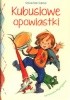 Okładka książki Kubusiowe opowiastki SEBASTIAN SARNA