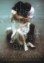 Okładka książki The Retribution of Mara Dyer Michelle Hodkin