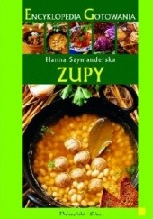 Okładka książki Encyklopedia gotowania. Zupy Hanna Szymanderska