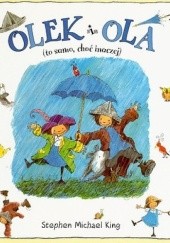Okładka książki Olek i Ola: (to samo, choć inaczej) Stephen Michael King