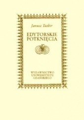 Okładka książki Edytorskie potknięcia Janusz Tazbir
