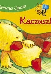 Okładka książki Kaczuszka Renata Opala