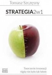 Okładka książki Strategia 2 w 1 Tomasz Szczęsny