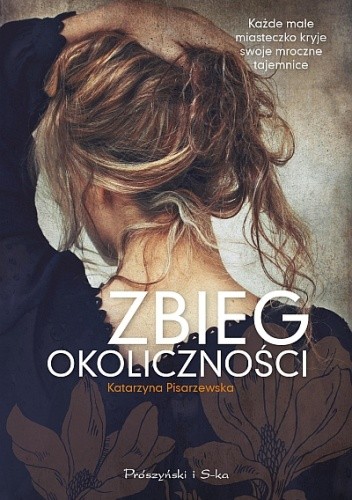 Okładka książki Zbieg okoliczności Katarzyna Pisarzewska