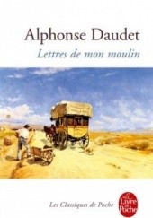 Okładka książki Lettres de mon moulin Alphonse Daudet