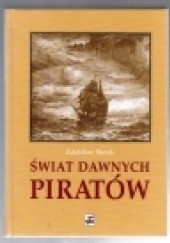 Okładka książki Świat dawnych piratów Zdzisław Skrok