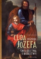 Okładka książki Cuda świętego Józefa Elżbieta Polak, Katarzyna Pytlarz