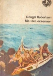 Okładka książki Nie ulec oceanowi Dougal Robertson