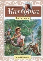 Okładka książki Martynka kocia mama Gilbert Delahaye, Marcel Marlier