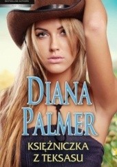 Okładka książki Księżniczka z Teksasu Diana Palmer