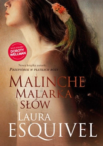 Okładka książki Malinche, malarka słów Laura Esquivel