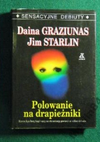 Okładka książki Polowanie na drapieżniki Daina Graziunas, Jim Starlin