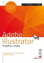 Okładka książki Adobe Illustrator. Projekty z klasą Robin Williams