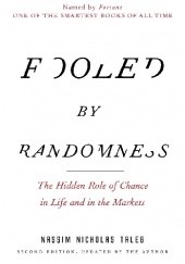 Okładka książki Fooled by Randomness: The Hidden Role of Chance in Life and in the Markets Nassim Nicholas Taleb
