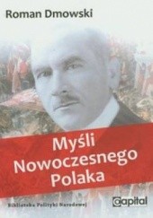 Okładka książki Myśli nowoczesnego Polaka Roman Dmowski