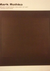 Okładka książki Mark Rothko. Obrazy z National Gallery of Art w Waszygtonie Marek Bartelik, praca zbiorowa