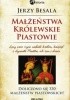 Okładka książki Małżeństwa królewskie. Piastowie Jerzy Besala
