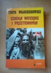 Okładka książki Szkoła wdzięku i przetrwania Piotr Wojciechowski