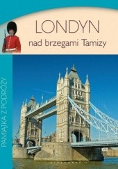 Okładka książki Londyn nad brzegami Tamizy Marek Francik