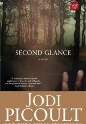 Okładka książki Second Glance Jodi Picoult