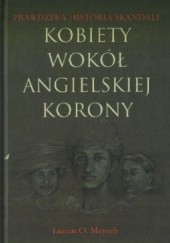 Okładka książki Kobiety wokół angielskiej korony Lucian O. Meysels