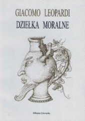 Okładka książki Dziełka moralne Giacomo Leopardi