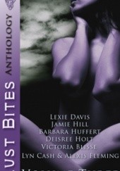 Okładka książki Lust Bites Anthology Collection, vol. 3 Victoria Blisse, Lyn Cash, Lexie Davis, Alexis Fleming, Jamie Hill, Desiree Holt, Barbara Huffert
