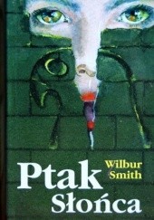 Okładka książki Ptak słońca Wilbur Smith