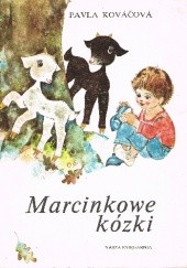 Okładka książki Marcinkowe kózki Pavla Kováčová