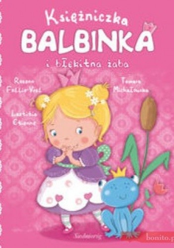 Okładka książki Księżniczka Balbinka i błękitna żaba Laetitia Etienne, Rozenn Follio-Vrel