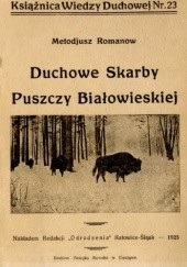Okładka książki Duchowe Skarby Puszczy Białowieskiej Metodiusz Romanow