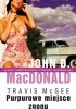 Okładka książki Purpurowe miejsce zgonu John D. MacDonald