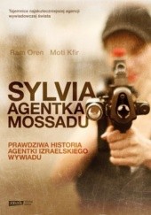 Okładka książki Sylvia. Agentka Mossadu Moti Kfir, Ram Oren