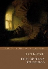 Okładka książki Tropy myślenia religijnego Karol Tarnowski