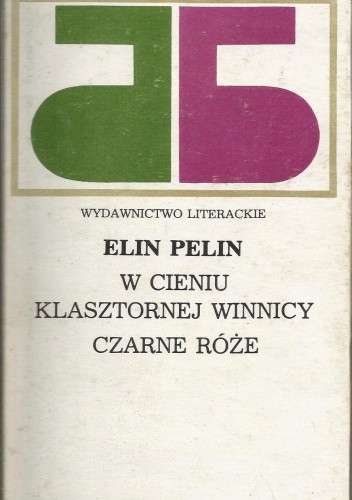 Okładka książki W cieniu klasztornej winnicy. Czarne róże Elin Pelin