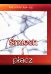 Okładka książki Śmiech i płacz. 59 wierszy z lat 1997 - 1999 Jerzy Szymik