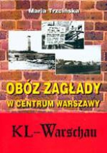 Okładka książki Obóz zagłady w centrum Warszawy - KL Warshau