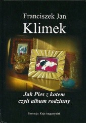 Okładka książki Jak pies z kotem czyli album rodzinny Franciszek Klimek