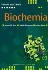 Okładka książki Biochemia Jeremy Berg, Lubert Stryer, John L. Tymoczko
