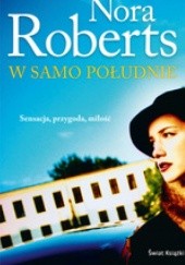 Okładka książki W samo południe Nora Roberts