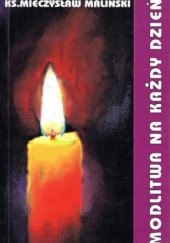 Okładka książki Modlitwa na każdy dzień Mieczysław Maliński