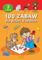 Okładka książki 100 zabaw dla dzieci 3-letnich Catherine Vialles