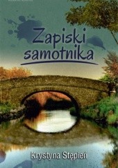 Okładka książki Zapiski samotnika Krystyna Stępień