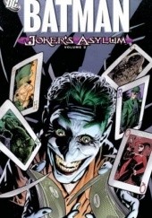 Okładka książki Batman: Joker's Asylum Vol. 2 Peter Calloway, Clayton Henry, James Patrick, Kevin Shinick, Bill Sienkiewicz, Landry Walker
