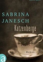 Okładka książki Katzenberge Sabrina Janesch