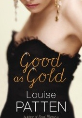 Okładka książki Good as Gold Louise Patten