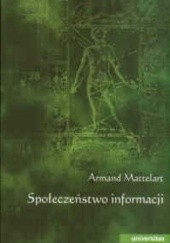 Okładka książki Społeczeństwo informacji Armand Mattelart