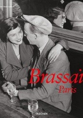 Okładka książki Brassai, Paris Jean-Claude Gautrand