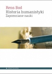 Okładka książki Historia humanistyki. Zapomniane nauki Rens Bod