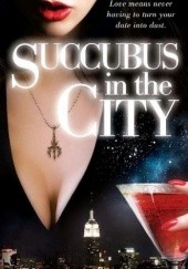 Okładka książki Succubus in the City Nina Harper